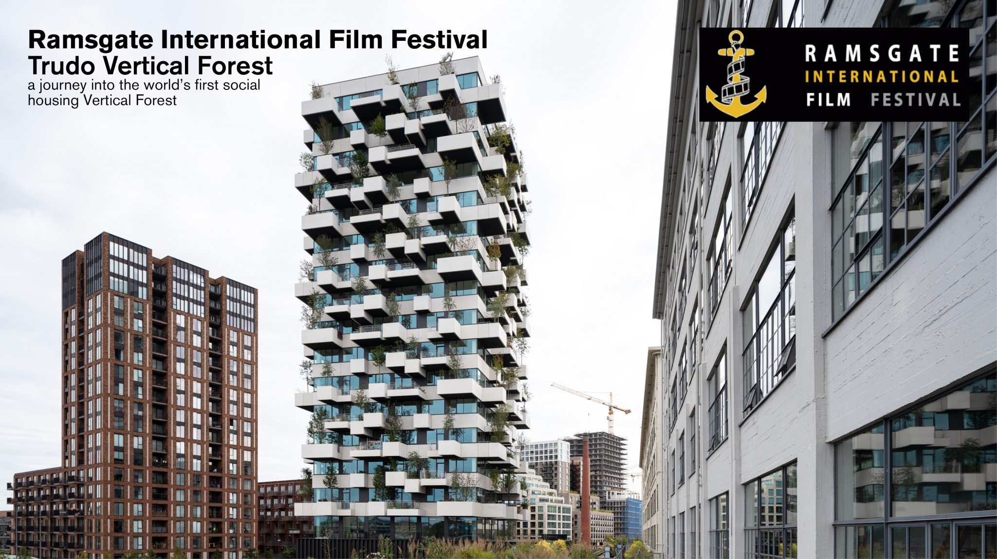 Ramsgate International Film Festival Trudo Vertical Forest